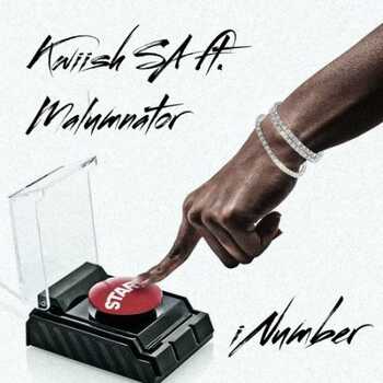 Kwiish SA – iNumber (ft. Malumnator)