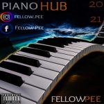 Fellow Pee - Piano Hub (Main Mix)
