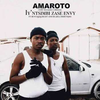 Reece Madlisa & Zuma (Amaroto) – Iy’ntsimbi Zase Envy ft. Busta 929, Beast & Dladla Mshunqisi