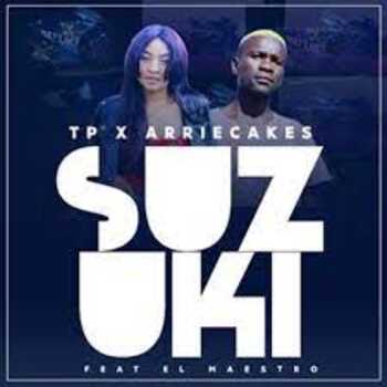 Video: TP x Arrie Cakes – Suzuki ft El Maestro