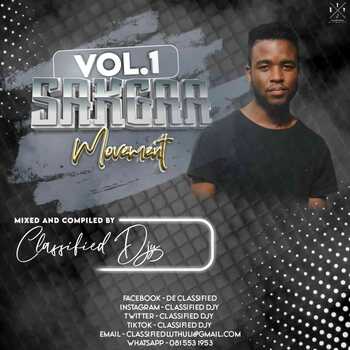 lassified Djy – Sakgaa Movement Vol. 1 (Strictly Sakgaa Family Musiq)