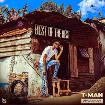 ALBUM: T-Man - Best of The Best Album
