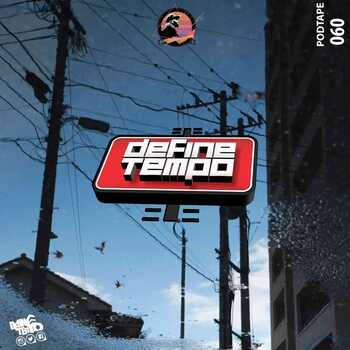 TimAdeep – Define Tempo Podtape 60 (Production mix)