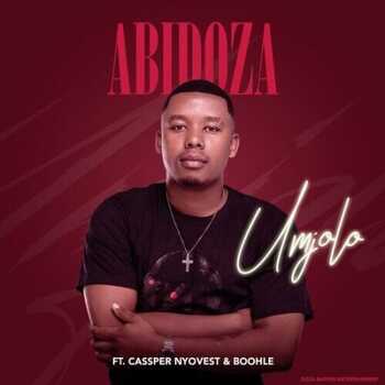 Abidoza uMjolo ft Cassper Nyovest & Boohle