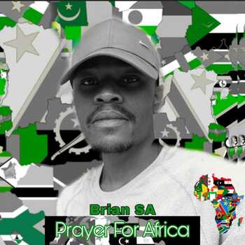 Brian SA - Prayer For Africa (Original Mix)