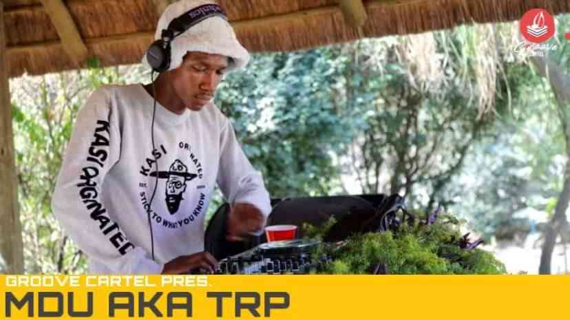 Mdu aka TRP – Groove Cartel Mix