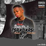 Msholozi – TSA Ko Kasi EP