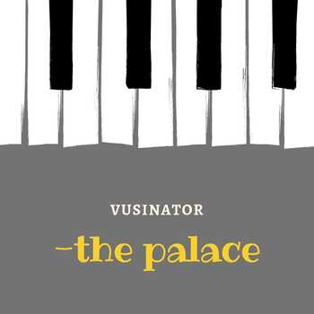 Vusinator – The palace