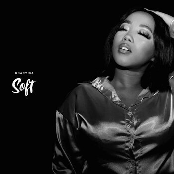 Khanyisa – Soft EP