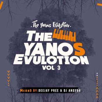 Deejay Pree x Dj Andy 96 – The Yanos Evolution Vol 3 Mix