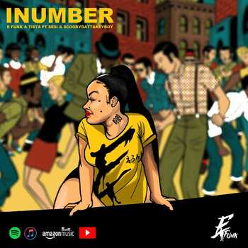 E-FUNK x Tista Deep – I Number ft Sesi x Scoobygattkeyboy