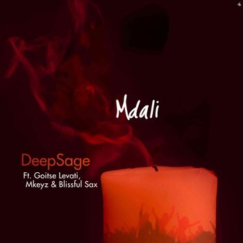 Deep Sage & Mkeyz – Mdali (ft. Goitse Levati & Blissful Sax)