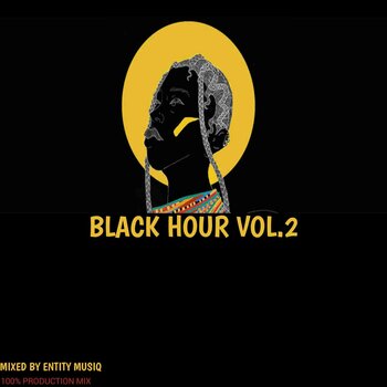 Entity MusiQ – Black Hour Vol. 2 Mix