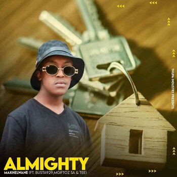 Almighty SA - Makhelwane ft Busta 929 Mgiftoz SA & TEE MP3 Download