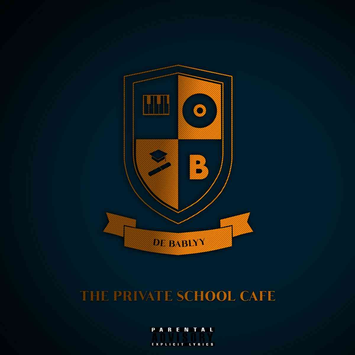 ALBUM: De BabLyy – The Private School CaFe