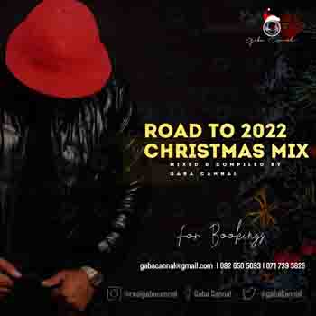 Gaba Cannal – Road To 2022 Christmas Mix