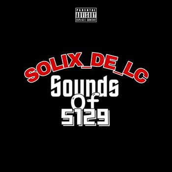 Solix_De_Lc - Sounds of 5129 (GMP Mix)