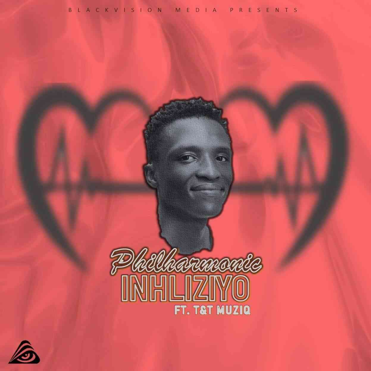 Philharmonic – Inhliziyo Ft. T & T MusiQ