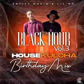 Entity MusiQ & Lil’mo – Black Hour Vol. 3 (Housekulcha Birthday Mix)