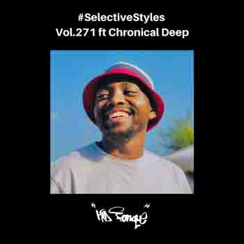 Kid Fonque x Chronical Deep – Selective Styles Vol.271