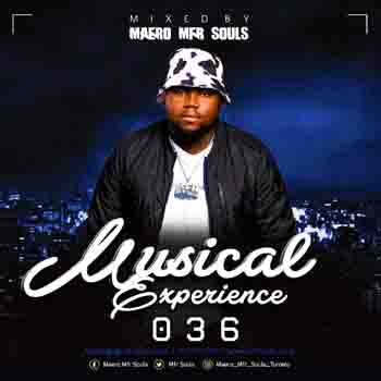 Maero MFR Souls – Musical Experience 036 Mix