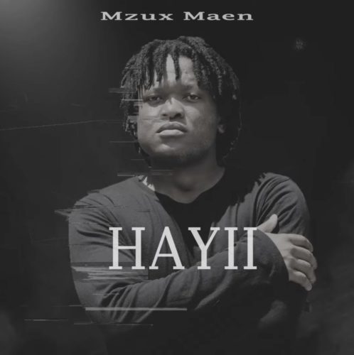 Mzux Maen - HAYII (Official Audio)
