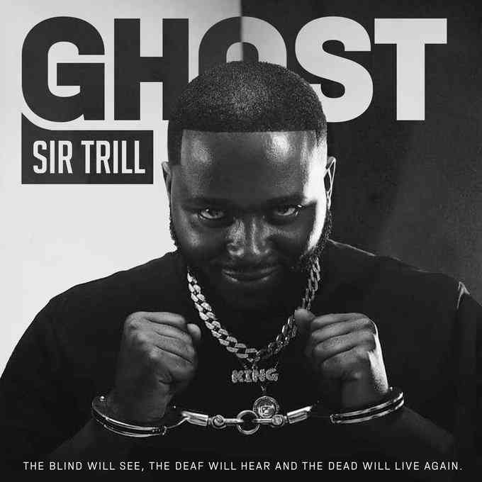ALBUM: Sir Trill – Ghost