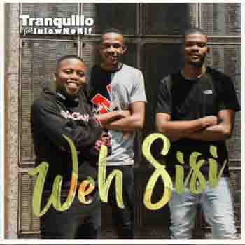 Tranquillo – Weh Sisi (ft. LulowNoRif)