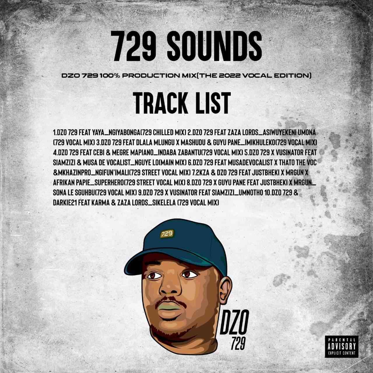 Dzo 729 – 100% Production Mix (The 2022 Vocal Edition)