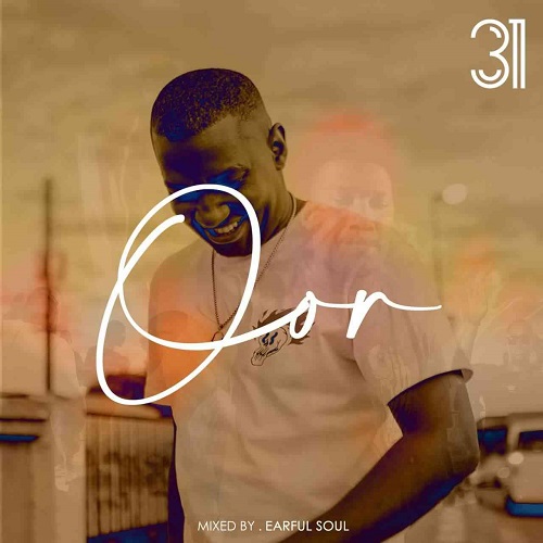 Earful Soul – Oor Vol 31 Mix