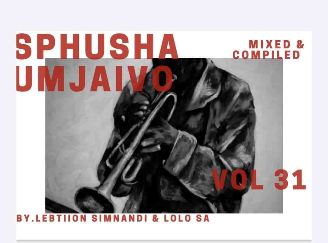 Lebtiion Simnandi & Lolo SA – SphushaUmjaivo_OneWay Vol. 31 Mix MP3 Download