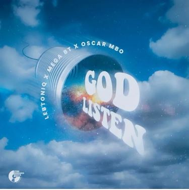 LebtoniQ, Mega Bt & Oscar Mbo – God Listen (Original Mix)