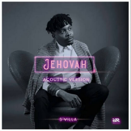 S’villa – Jehovah (Acoustic Version)