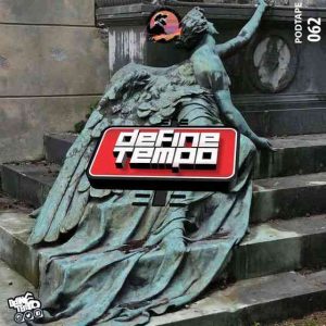 TimAdeep – Define Tempo Podtape 62 (100% Production Mix) MP3 Download