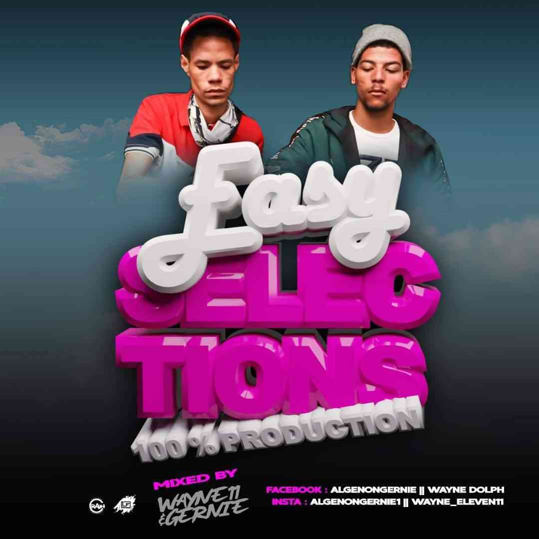 Wayne11 & Gernie – Easy Selections Mix