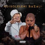 Cairo Cpt – Ndixoleleni Bazali ft Thembi Mona MP3 Download