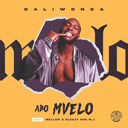 Abomvelo Mp3 Download by Daliwonga, MJ, Mellow & Sleazy
