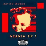 Entity MusiQ – Azania EP Vol. 1 MP3 Download