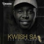 Kwiish SA Umshiso Vol 2 EP