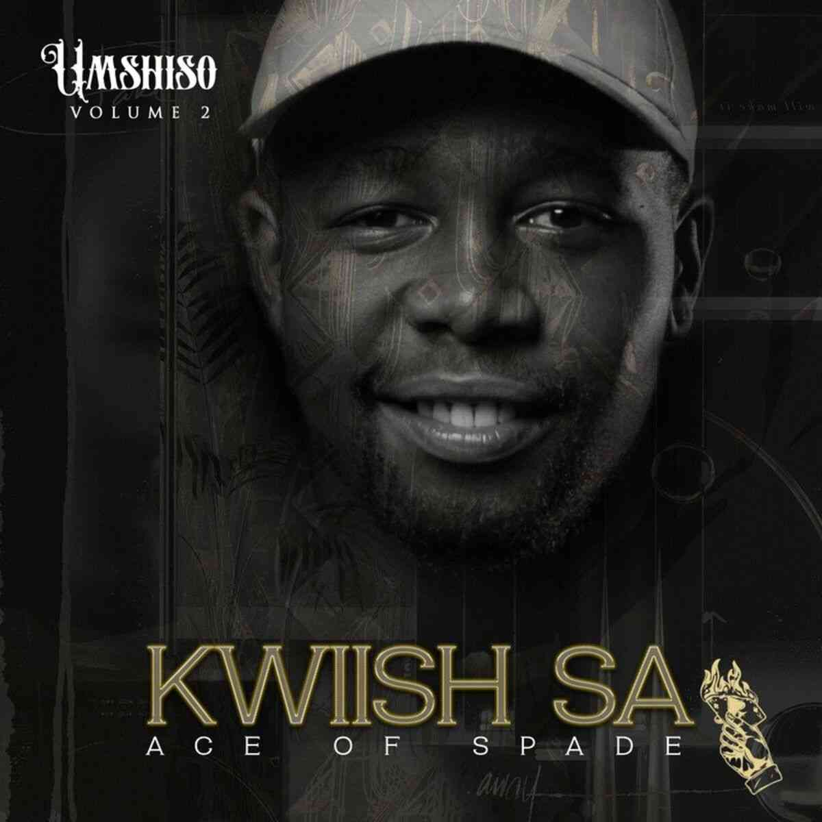 Kwiish SA - Umshiso Vol. 2 Album