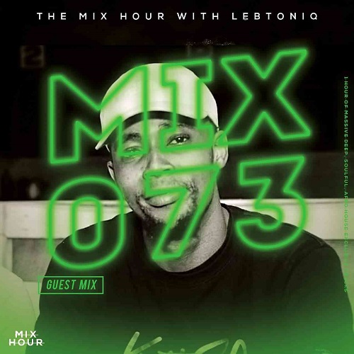 LebtoniQ – The Mix Hour 073 MP3 Download