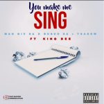 Man Giv SA × Busco SA & Tsarow - You Make Me Sing (ft. King Bee)