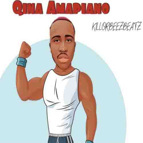 Killorbeezbeatz & Nosipho - Qina (Amapiano Revisit)