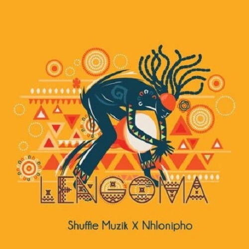 Shuffle Muzik & Nhlonipho – Lengoma MP3 Download