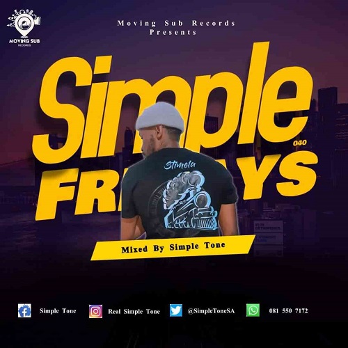 Simple Tone – Simple Fridays Vol. 040 Mix MP3 Download