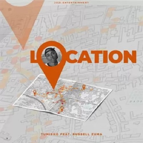 Tumisho – Location ft Russell Zuma MP3 Download