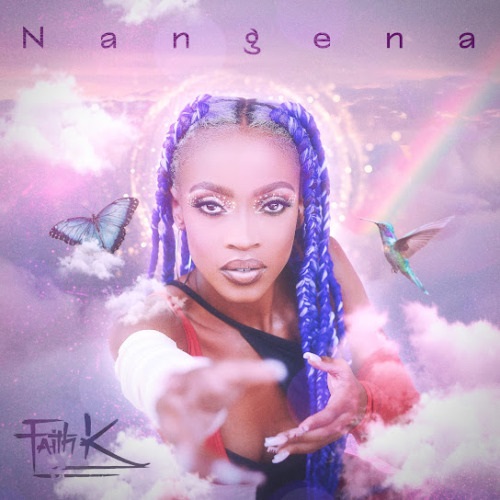 Faith K – Nangena (ft. Zingah)