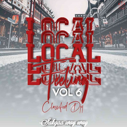Classified Djy – Local Feeling Vol. 6 MP3 Download
