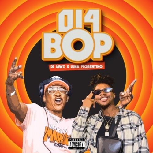 DJ Jawz & Luna Florentino – 014 Bop