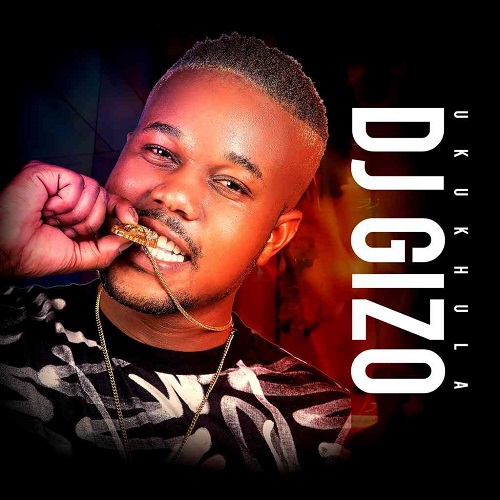 Dj Gizo – Isibane (ft. Drip Gogo, Mazet & Dj Mboniiey)